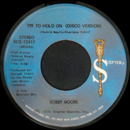 Bobby Moore - Try To Hold On (Disco Version) / Try To Hold On side B