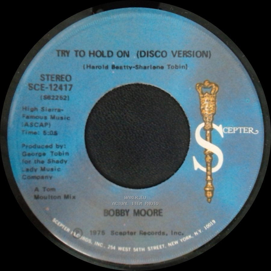 Bobby Moore - Try To Hold On (Disco Version) / Try To Hold On side B
