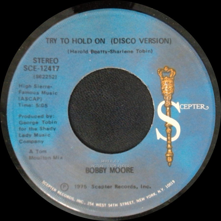 Bobby Moore - Try To Hold On (Disco Version) / Try To Hold On side B