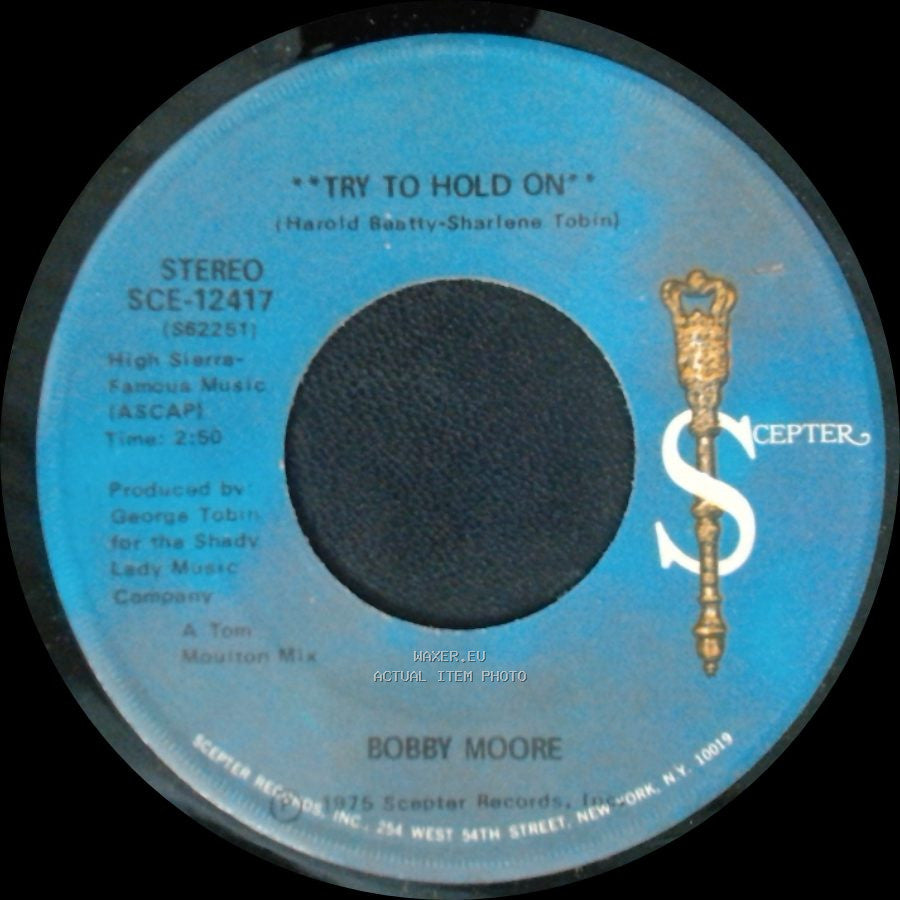 Bobby Moore - Try To Hold On (Disco Version) / Try To Hold On side B