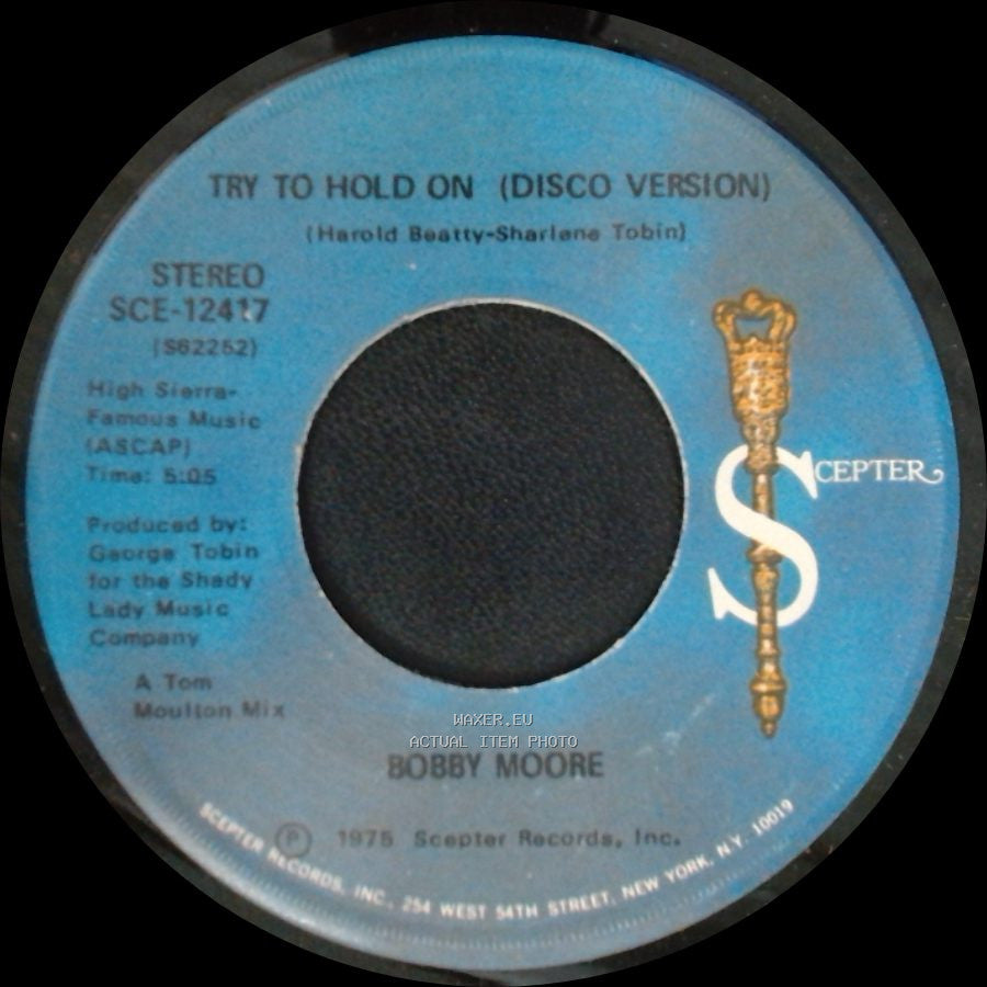Bobby Moore - Try To Hold On (Disco Version) / Try To Hold On side A