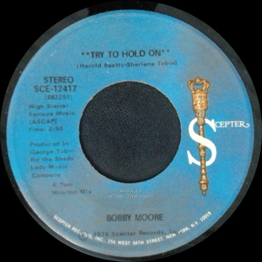 Bobby Moore - Try To Hold On (Disco Version) / Try To Hold On side B