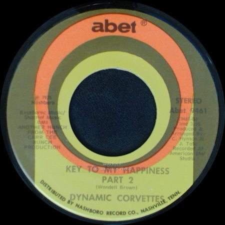 Dynamic Corvettes - Key To My Happiness Part 2 / Key To My Happiness side B