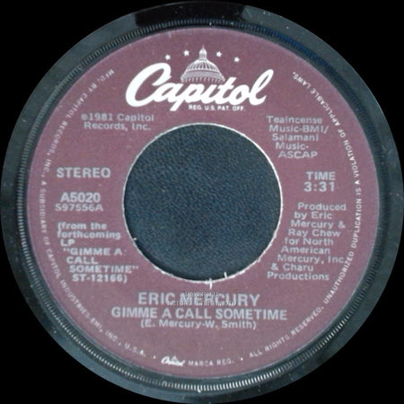 Eric Mercury - Gimme A Call Sometime / Include Me Out side A