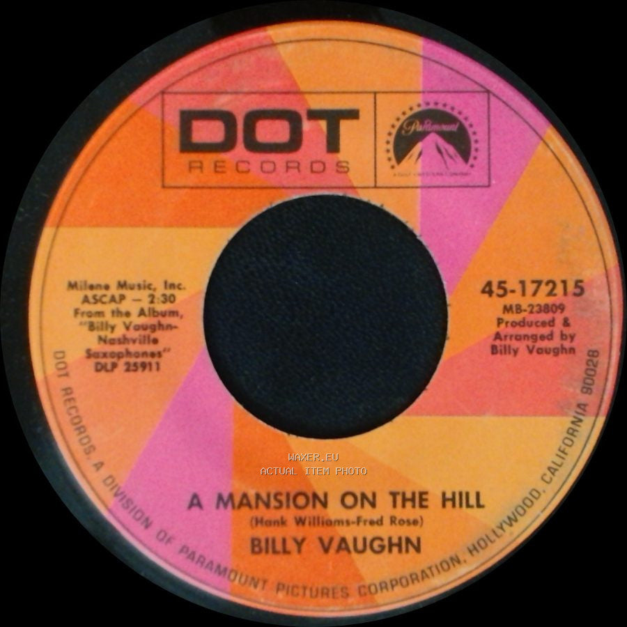 Billy Vaughn - A Mansion On The Hill / I've Got You On My Mind Again side A