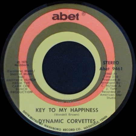 Dynamic Corvettes - Key To My Happiness Part 2 / Key To My Happiness side B
