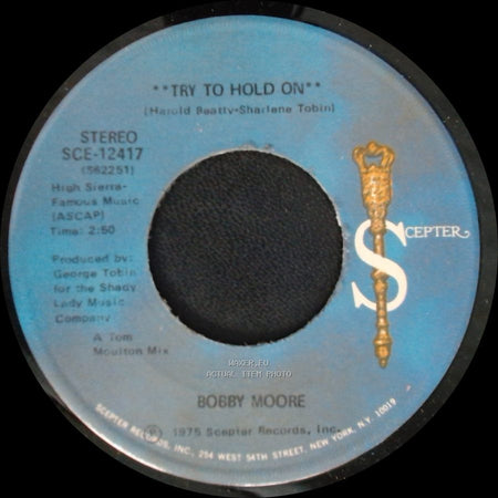 Bobby Moore - Try To Hold On (Disco Version) / Try To Hold On side A