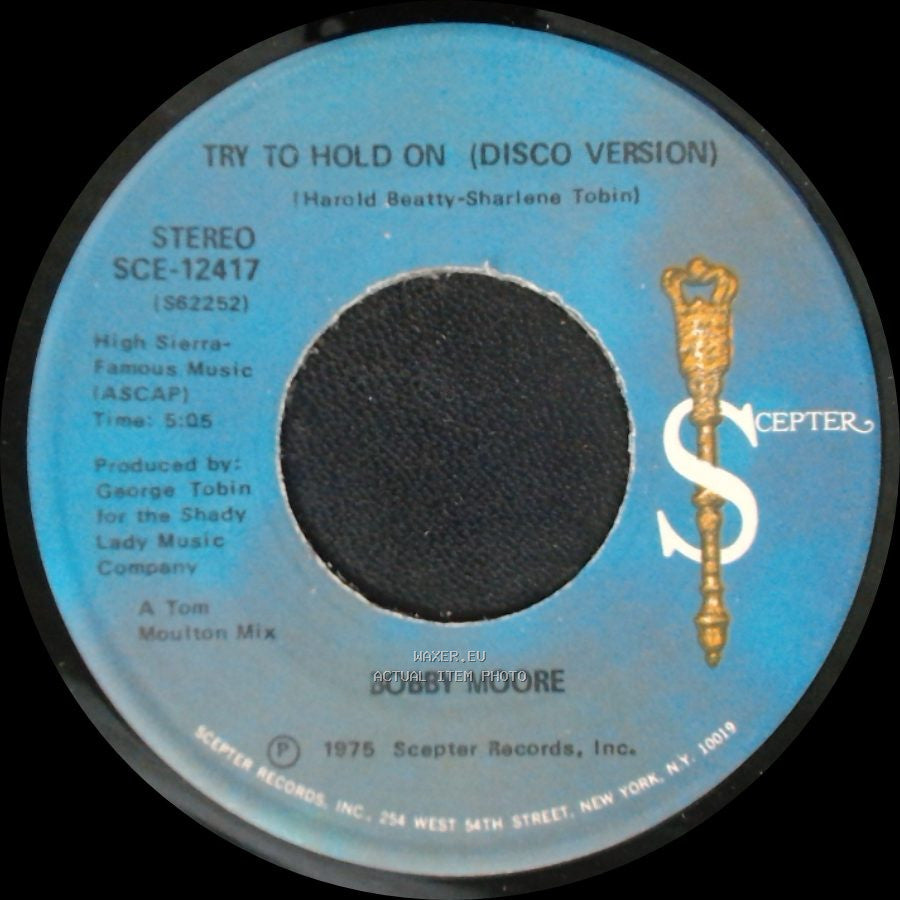 Bobby Moore - Try To Hold On (Disco Version) / Try To Hold On side B
