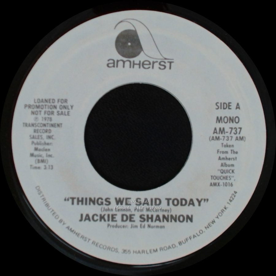 Jackie De Shannon - Things We Said Today / Things We Said Today side A