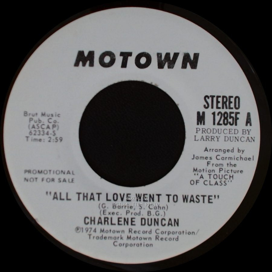Charlene Duncan - All That Love Went To Waste / All That Love Went To Waste side B