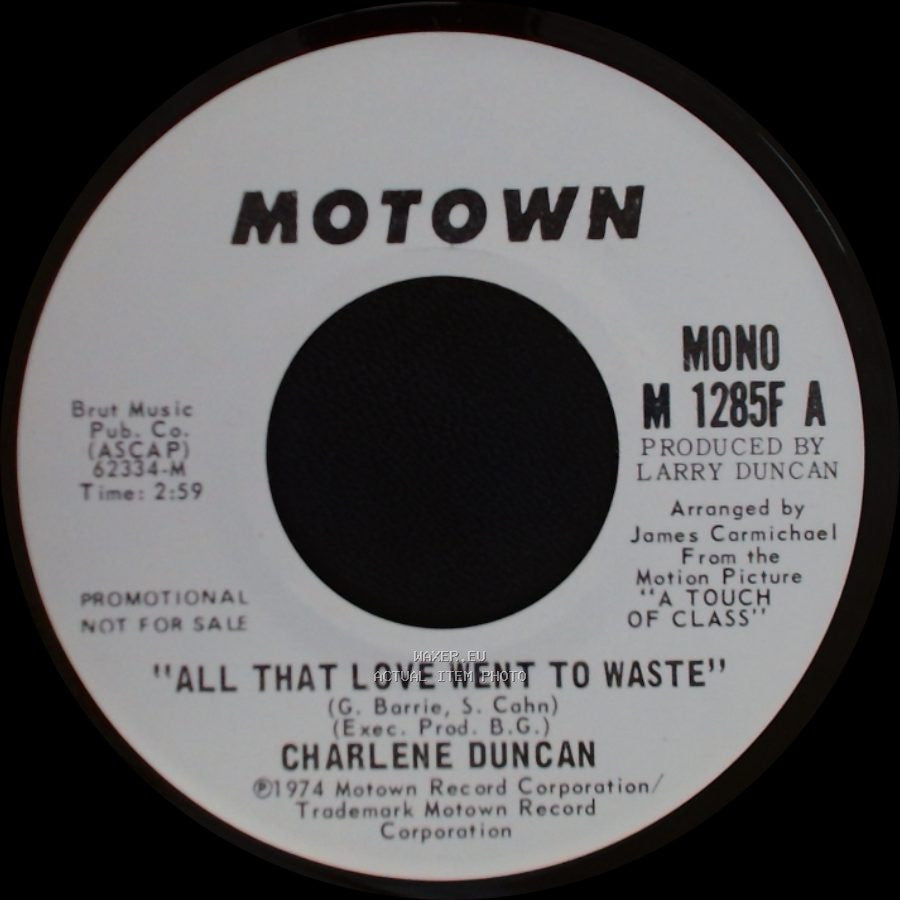 Charlene Duncan - All That Love Went To Waste / All That Love Went To Waste side B
