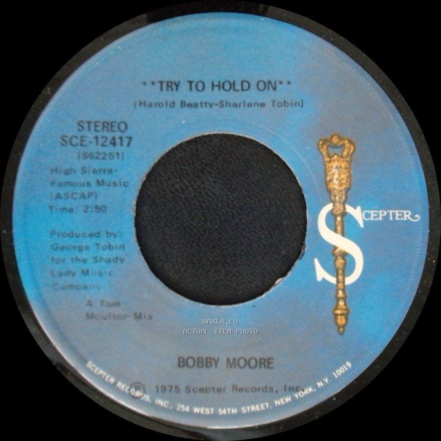 Bobby Moore - Try To Hold On (Disco Version) / Try To Hold On side A