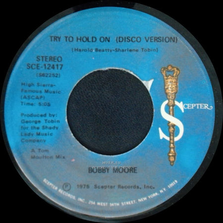 Bobby Moore - Try To Hold On (Disco Version) / Try To Hold On side B