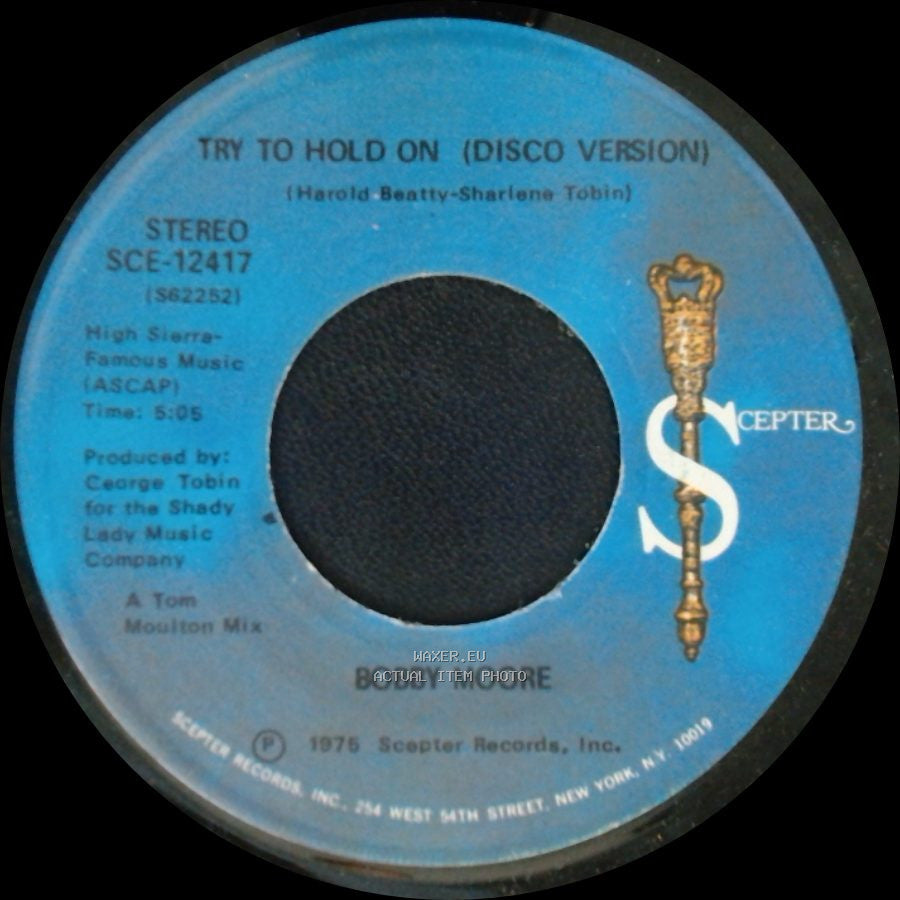 Bobby Moore - Try To Hold On (Disco Version) / Try To Hold On side B