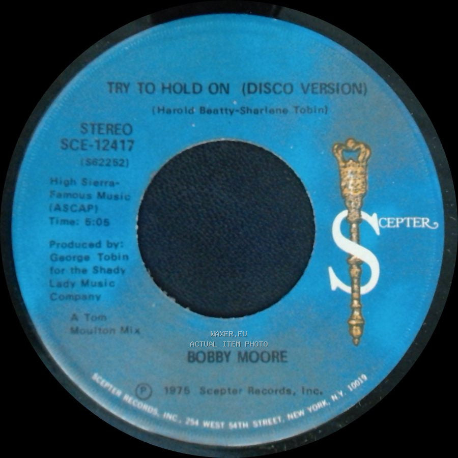 Bobby Moore - Try To Hold On (Disco Version) / Try To Hold On side A