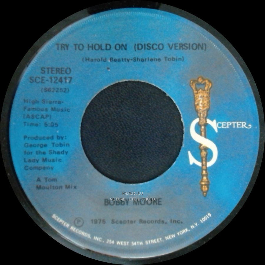 Bobby Moore - Try To Hold On (Disco Version) / Try To Hold On side A