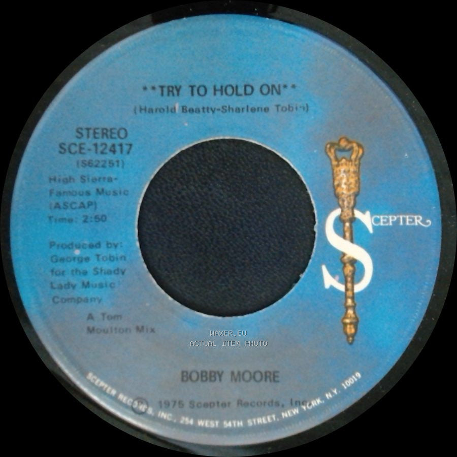 Bobby Moore - Try To Hold On (Disco Version) / Try To Hold On side B
