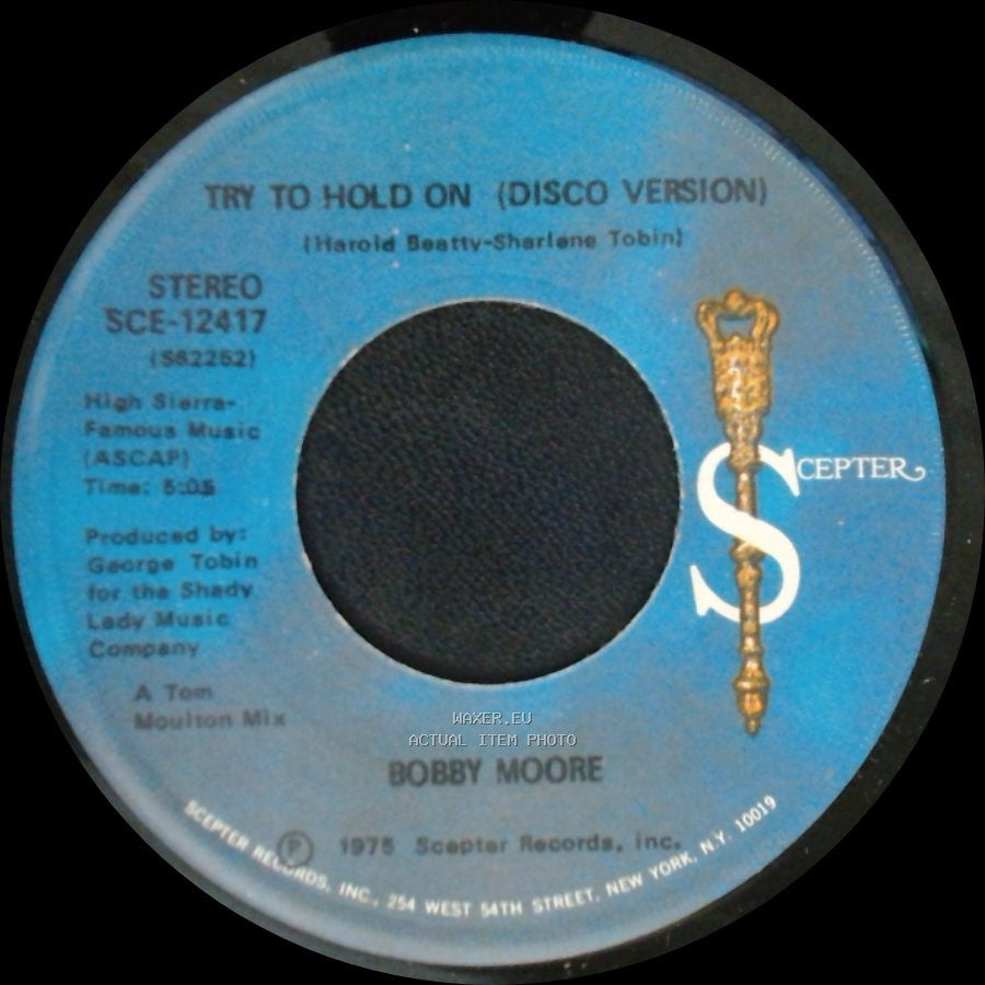 Bobby Moore - Try To Hold On (Disco Version) / Try To Hold On side B