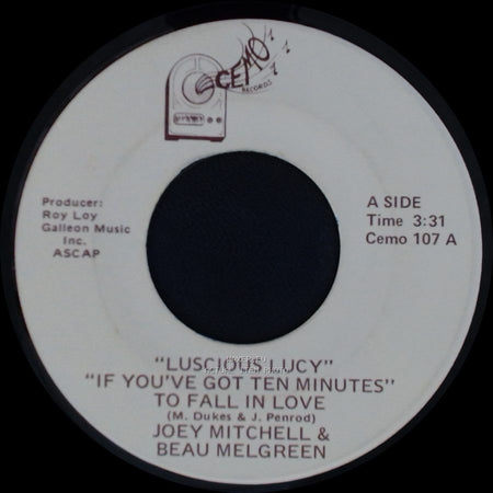 Joey Mitchell & Beau Melgreen - Luscious Lucy / If You've Got Ten Minutes To Fall In Love / "You Don't Talk To A" Lady That Way side A