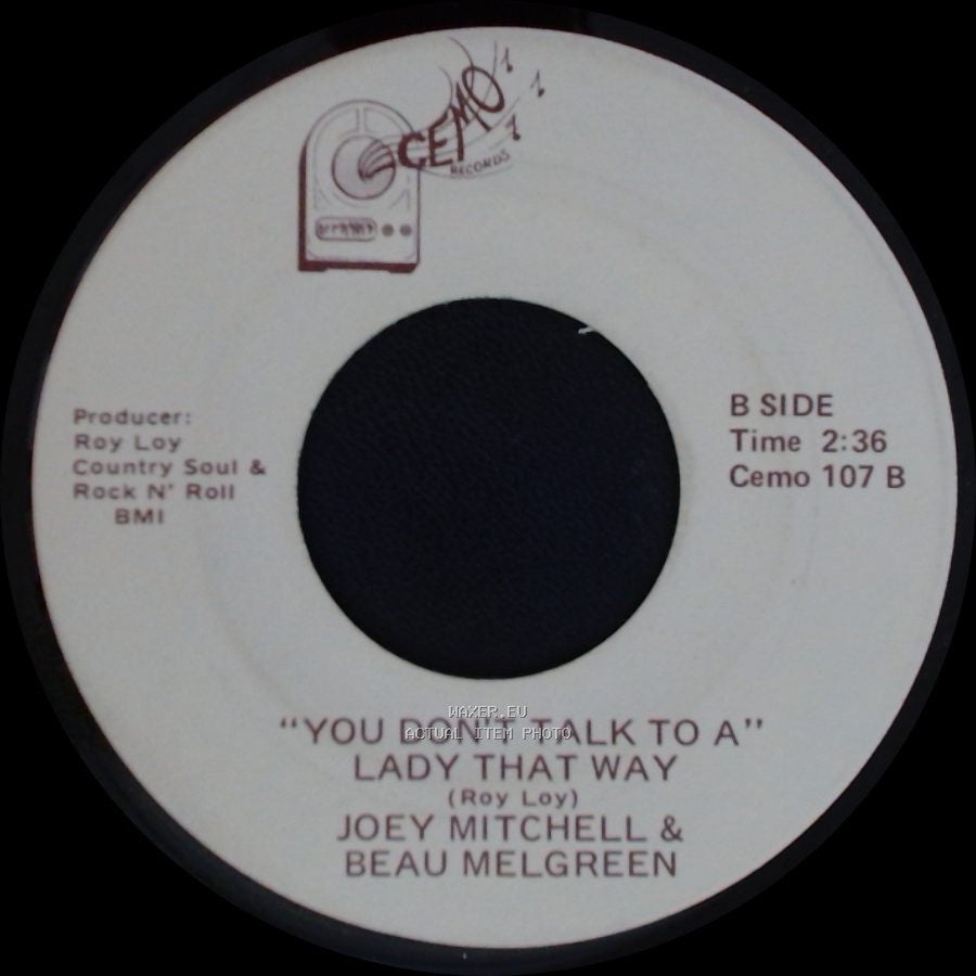 Joey Mitchell & Beau Melgreen - Luscious Lucy / If You've Got Ten Minutes To Fall In Love / "You Don't Talk To A" Lady That Way side B