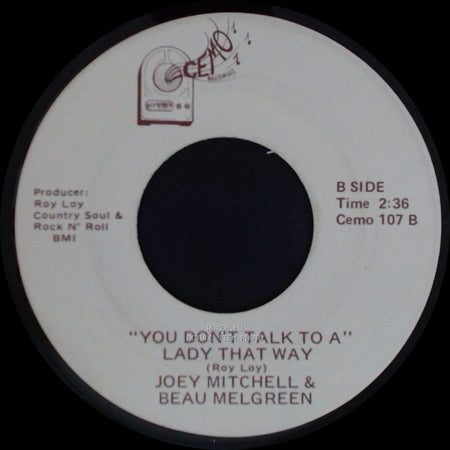 Joey Mitchell & Beau Melgreen - Luscious Lucy / If You've Got Ten Minutes To Fall In Love / "You Don't Talk To A" Lady That Way side B