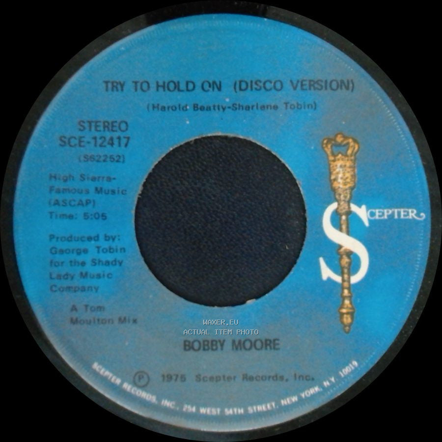 Bobby Moore - Try To Hold On (Disco Version) / Try To Hold On side A