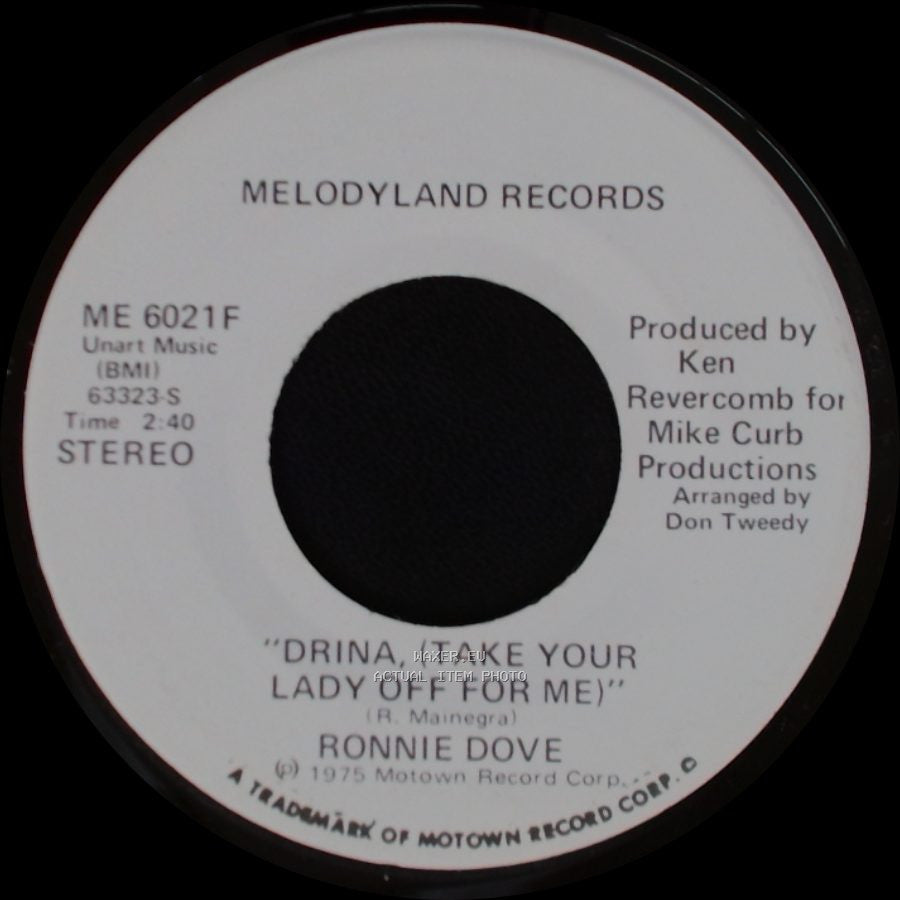 Ronnie Dove - Drina, (Take Your Lady Off For Me) / Drina, (Take Your Lady Off For Me) side B
