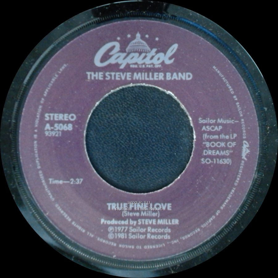 The Steve Miller Band - True Fine Love / Heart Like A Wheel side A