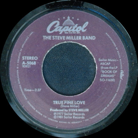 The Steve Miller Band - True Fine Love / Heart Like A Wheel side A