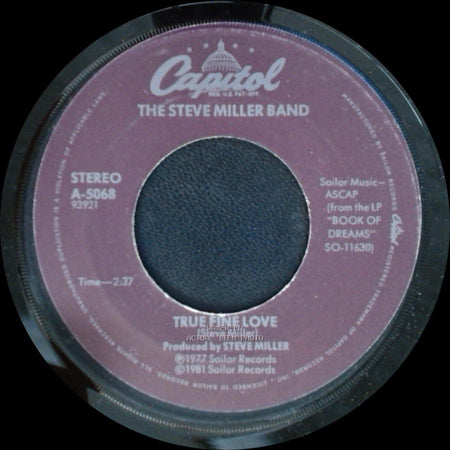 The Steve Miller Band - True Fine Love / Heart Like A Wheel side B