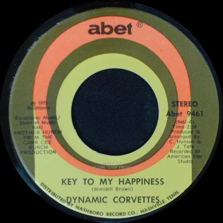 Dynamic Corvettes - Key To My Happiness Part 2 / Key To My Happiness side B