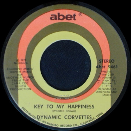 Dynamic Corvettes - Key To My Happiness Part 2 / Key To My Happiness side A