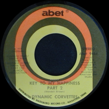Dynamic Corvettes - Key To My Happiness Part 2 / Key To My Happiness side B