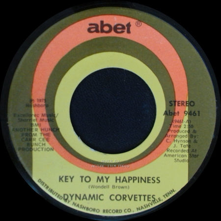 Dynamic Corvettes - Key To My Happiness Part 2 / Key To My Happiness side B