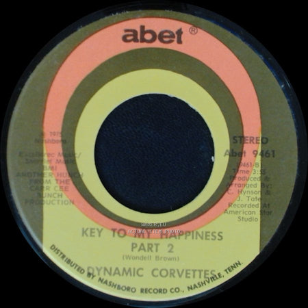 Dynamic Corvettes - Key To My Happiness Part 2 / Key To My Happiness side B