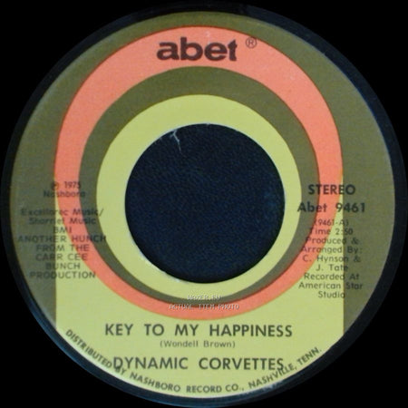 Dynamic Corvettes - Key To My Happiness Part 2 / Key To My Happiness side B