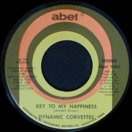 Dynamic Corvettes - Key To My Happiness Part 2 / Key To My Happiness side B