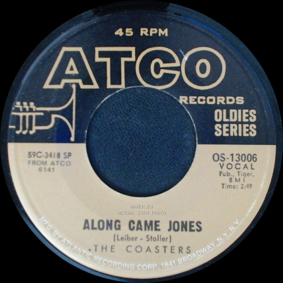The Coasters - Along Came Jones / Yakety Yak side A