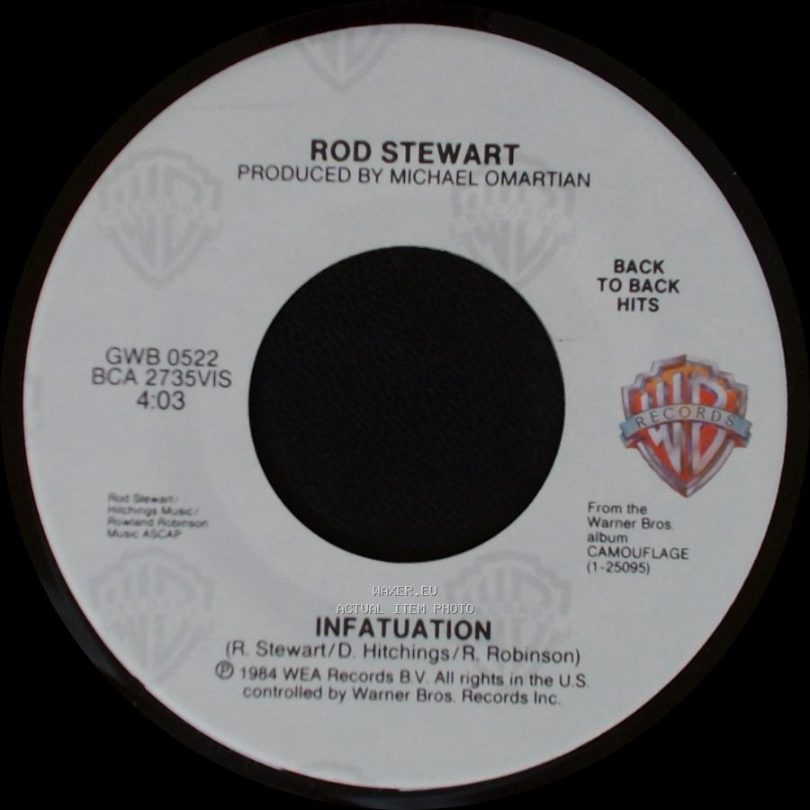 Rod Stewart - Some Guys Have All The Luck / Infatuation side B