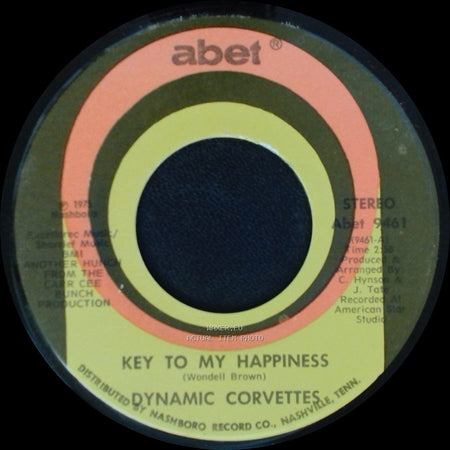 Dynamic Corvettes - Key To My Happiness Part 2 / Key To My Happiness side B