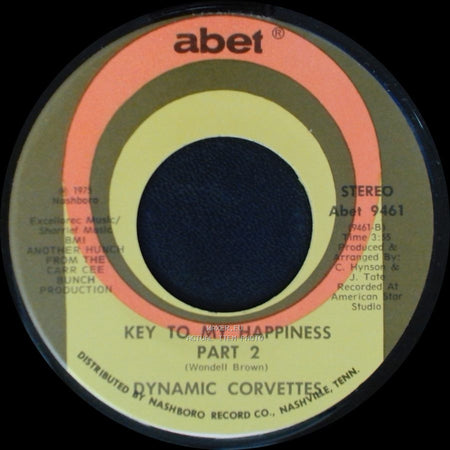 Dynamic Corvettes - Key To My Happiness Part 2 / Key To My Happiness side B