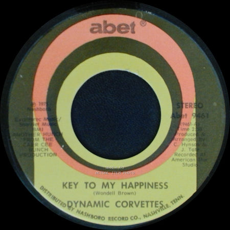 Dynamic Corvettes - Key To My Happiness Part 2 / Key To My Happiness side B