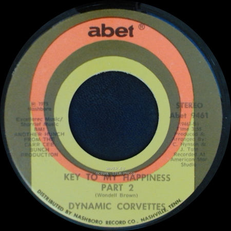 Dynamic Corvettes - Key To My Happiness Part 2 / Key To My Happiness side B