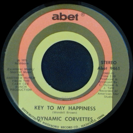 Dynamic Corvettes - Key To My Happiness Part 2 / Key To My Happiness side A