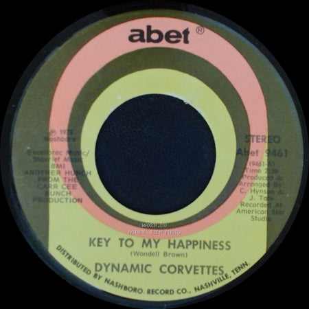 Dynamic Corvettes - Key To My Happiness Part 2 / Key To My Happiness side A