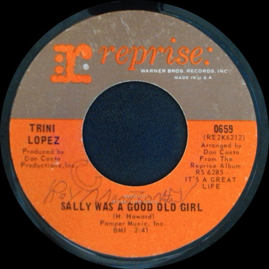 Trini Lopez - It's A Great Life / Sally Was A Good Old Girl side B