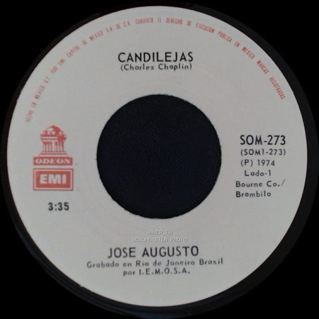 Jose Augusto - Quien Niega Luz En Sombra Ha De Morir / Candilejas (Charles Chaplin) side B