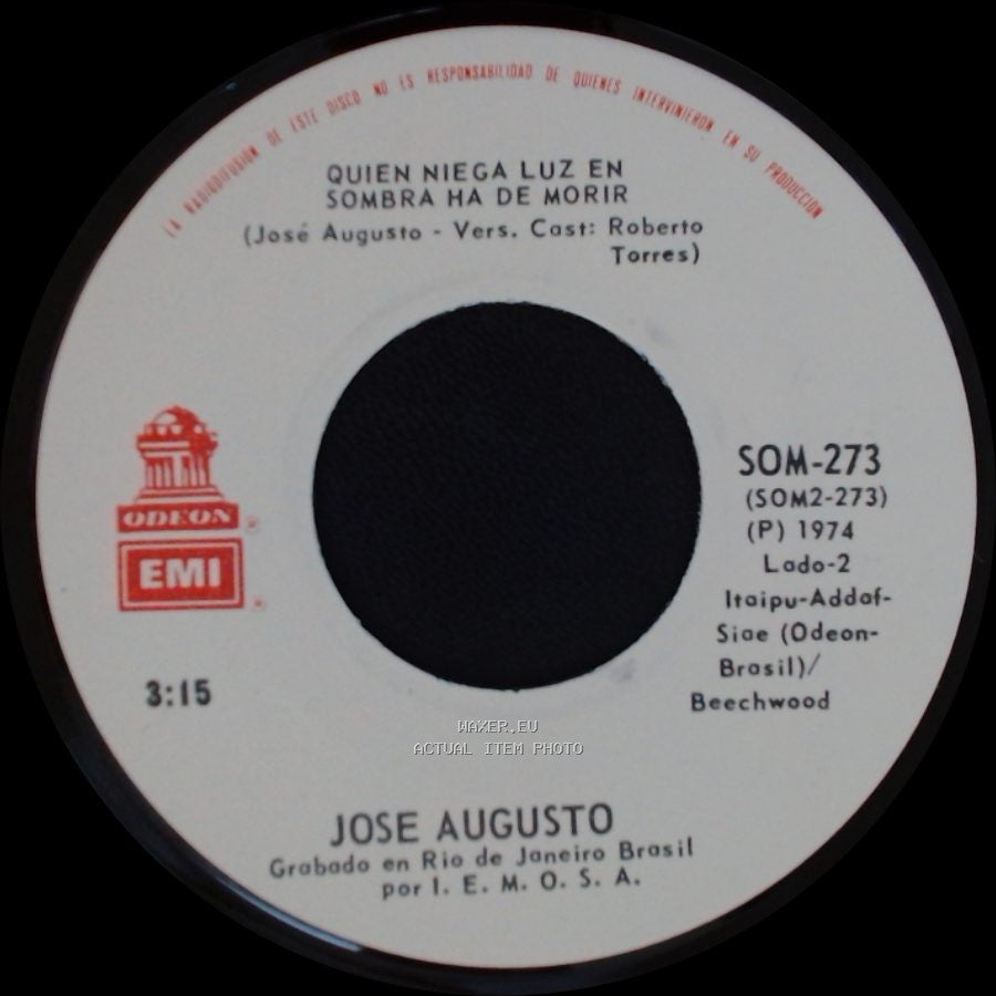 Jose Augusto - Candilejas (Charles Chaplin) / Quien Niega Luz En Sombra Ha De Morir side B