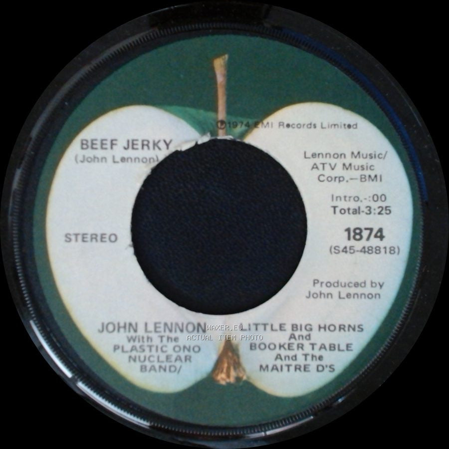 John Lennon With The Plastic Ono Nuclear Band / Little Big Horns And Booker Table And The Maitre D's / John Lennon - Beef Jerky / Whatever Gets You Thru The Night side A