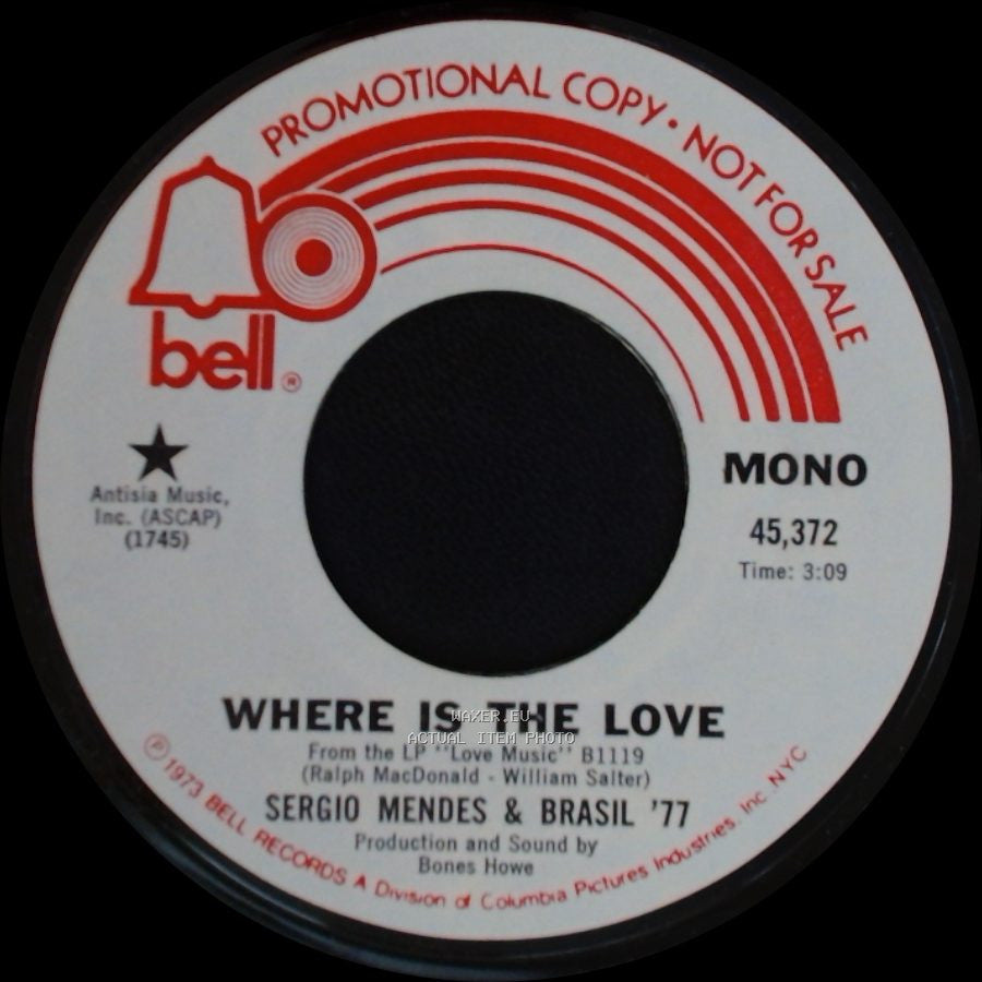 Sergio Mendes & Brasil '77 - Where Is The Love / Where Is The Love side A